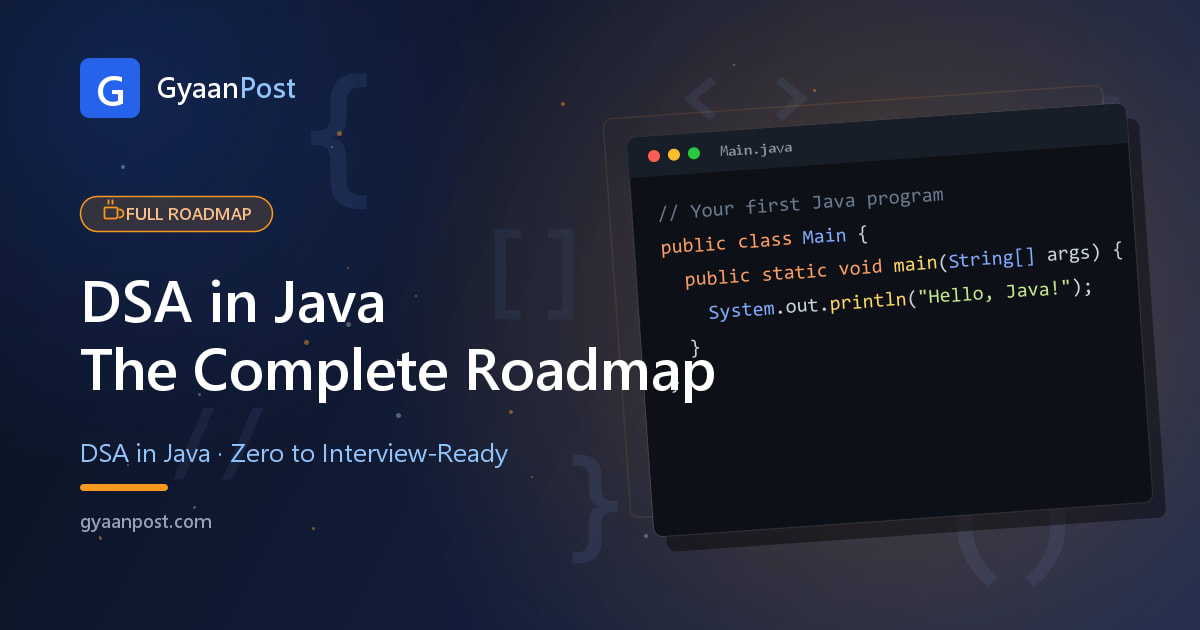 DSA in Java: The Complete Data Structures & Algorithms Roadmap