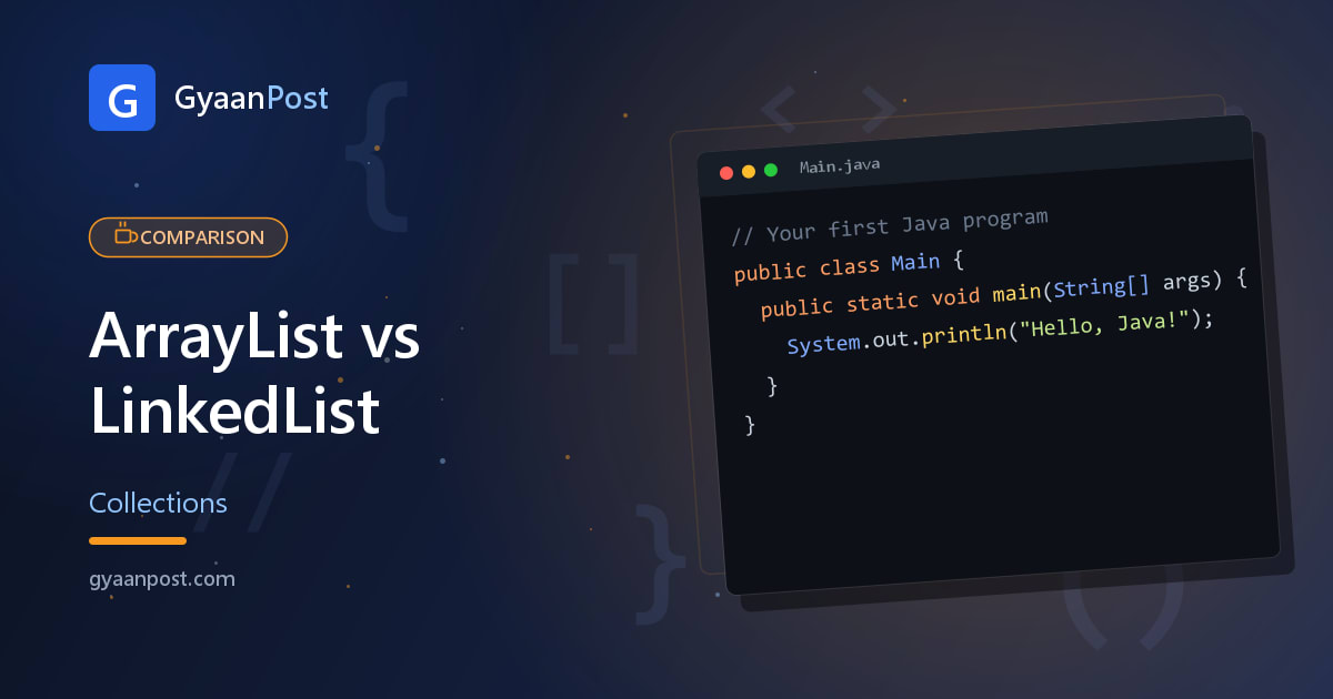 ArrayList vs LinkedList in Java: Which to Use? (Beginner Guide)