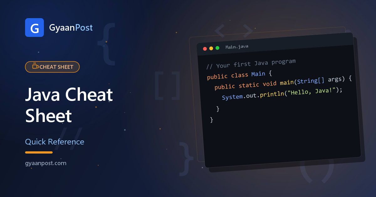 Java Cheat Sheet: Essential Syntax Quick Reference