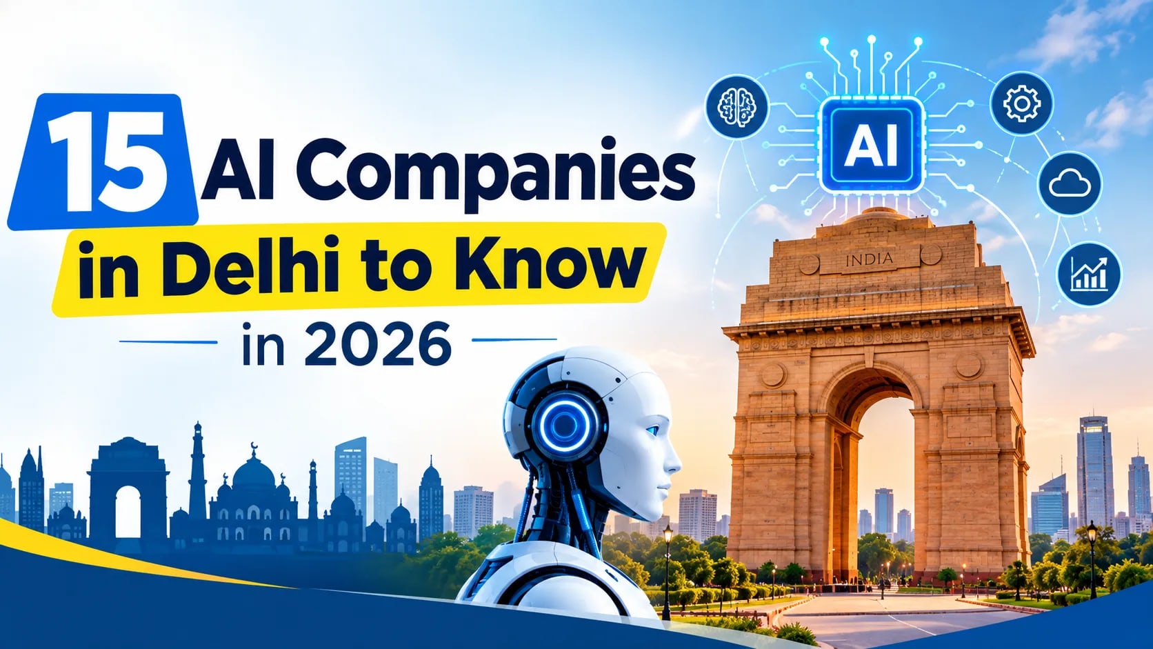 AI Companies in Delhi: 15 Top Firms to Know in 2026