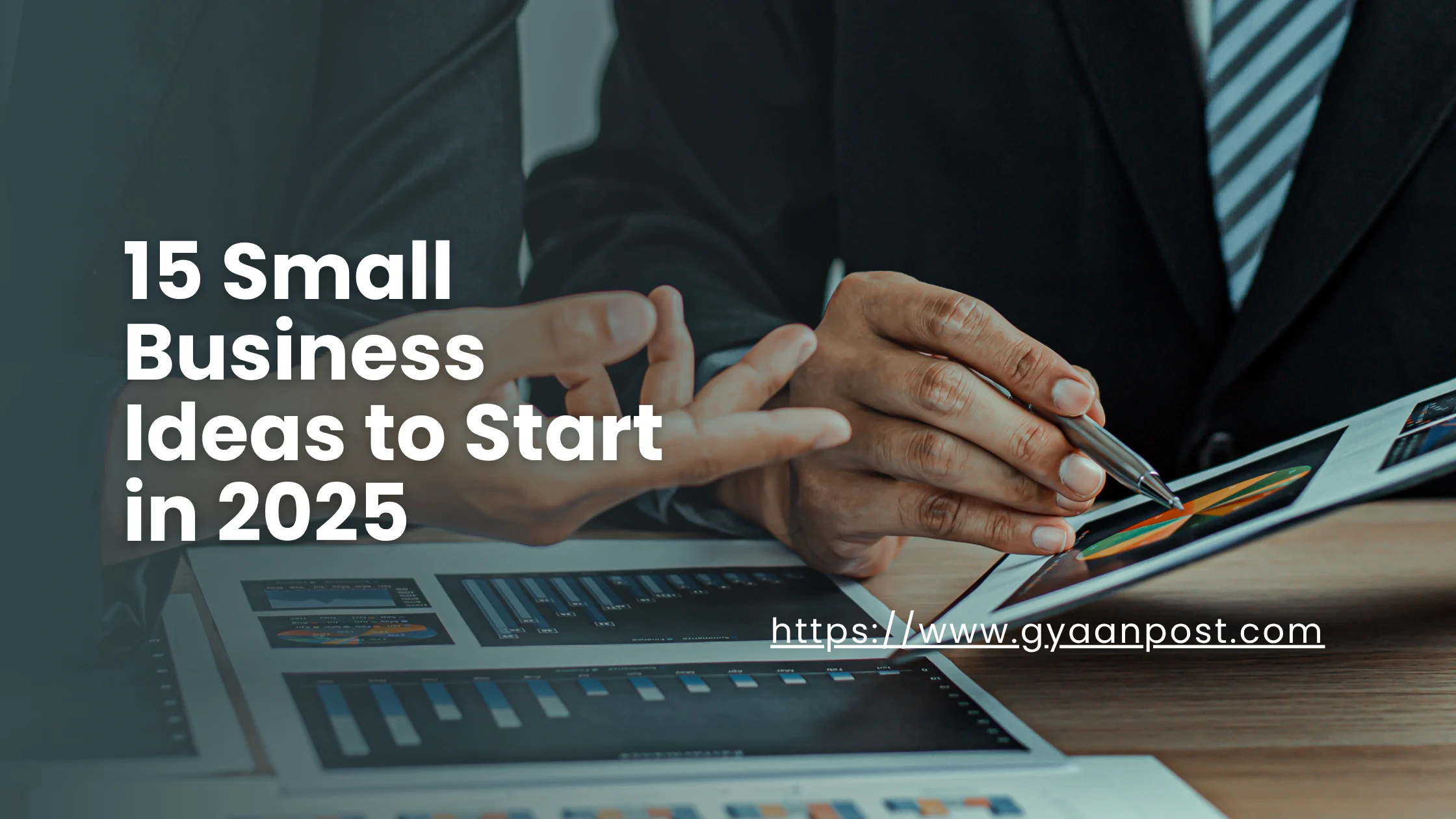 15 Small Business Ideas to Start in 2025