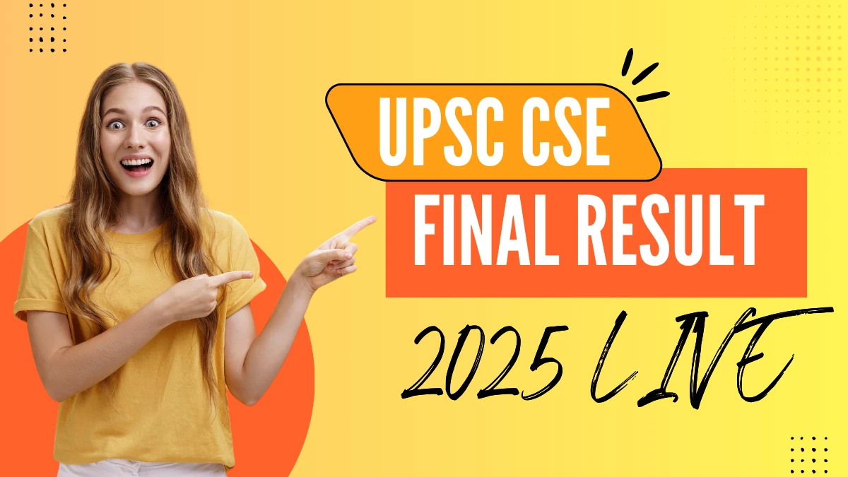 UPSC CSE Final Result 2025 Expected Soon: Merit List PDF at upsc.gov.in
