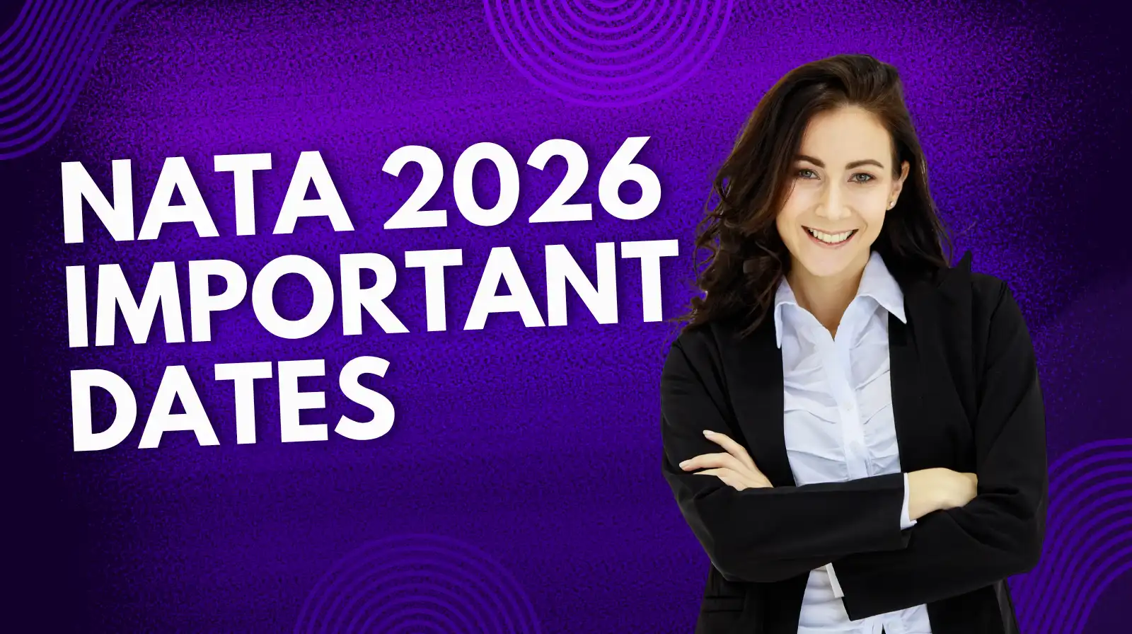 NATA 2026 Important Dates