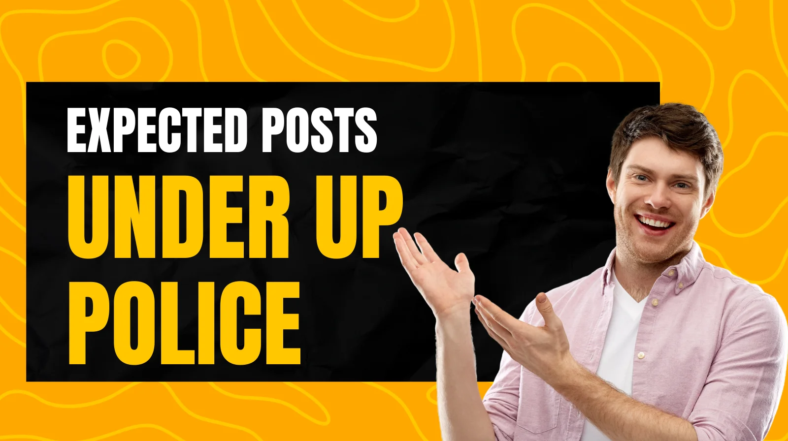 Expected Posts Under UP Police Vacancy 2026