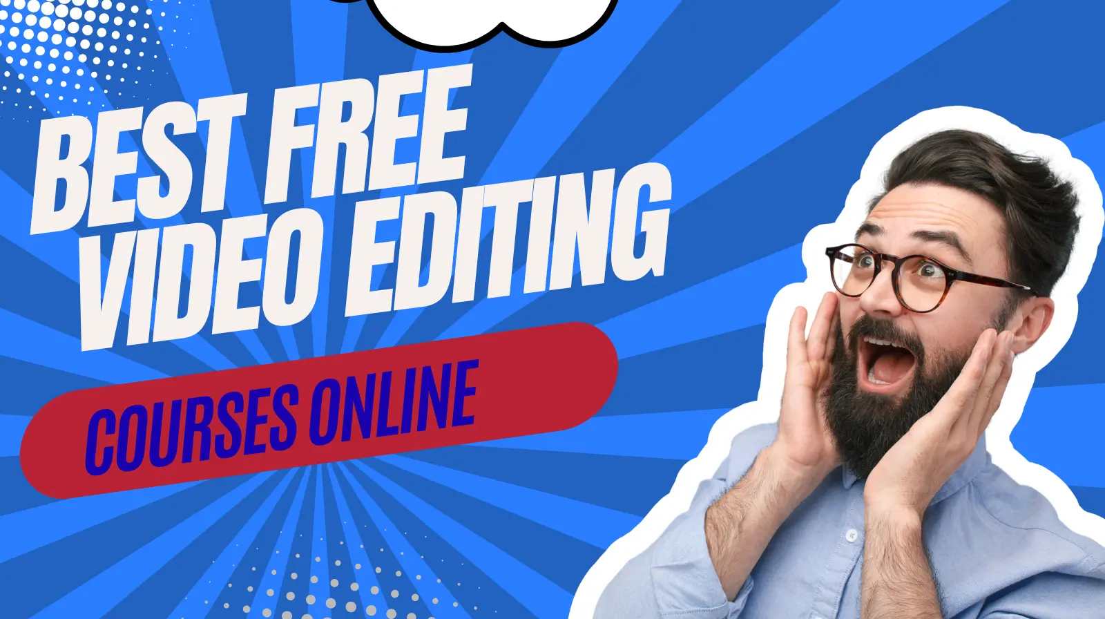 Best Free Video Editing Courses Online (2026)