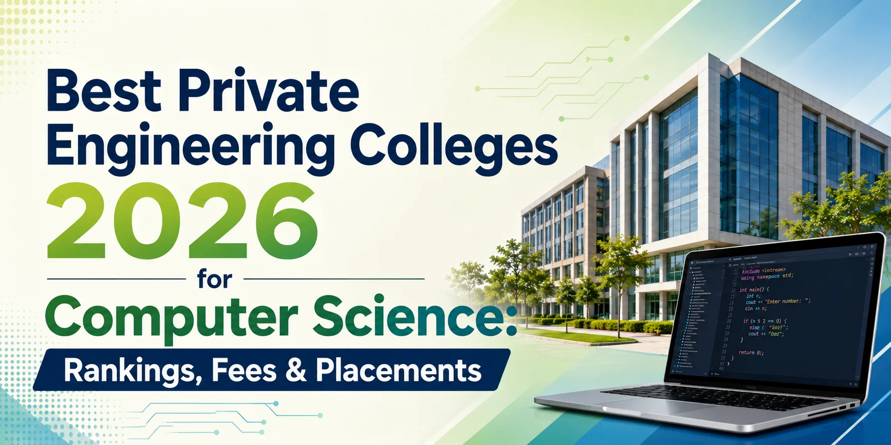 Best Private Engineering Colleges 2026 for Computer Science: Rankings, Fees & Placements