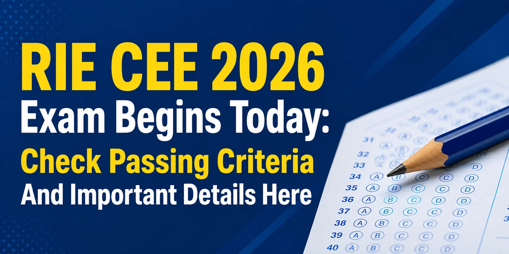 RIE CEE 2026 Exam Begins Today: Check Passing Criteria And Important Details Here
