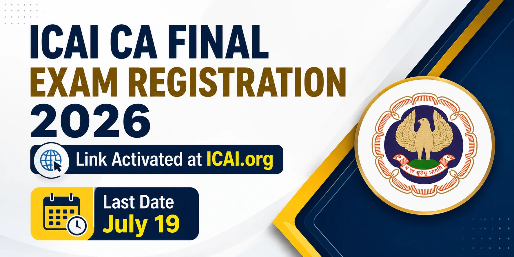 ICAI CA Final Exam Registration 2026 Link Activated at ICAI.org, Last Date July 19