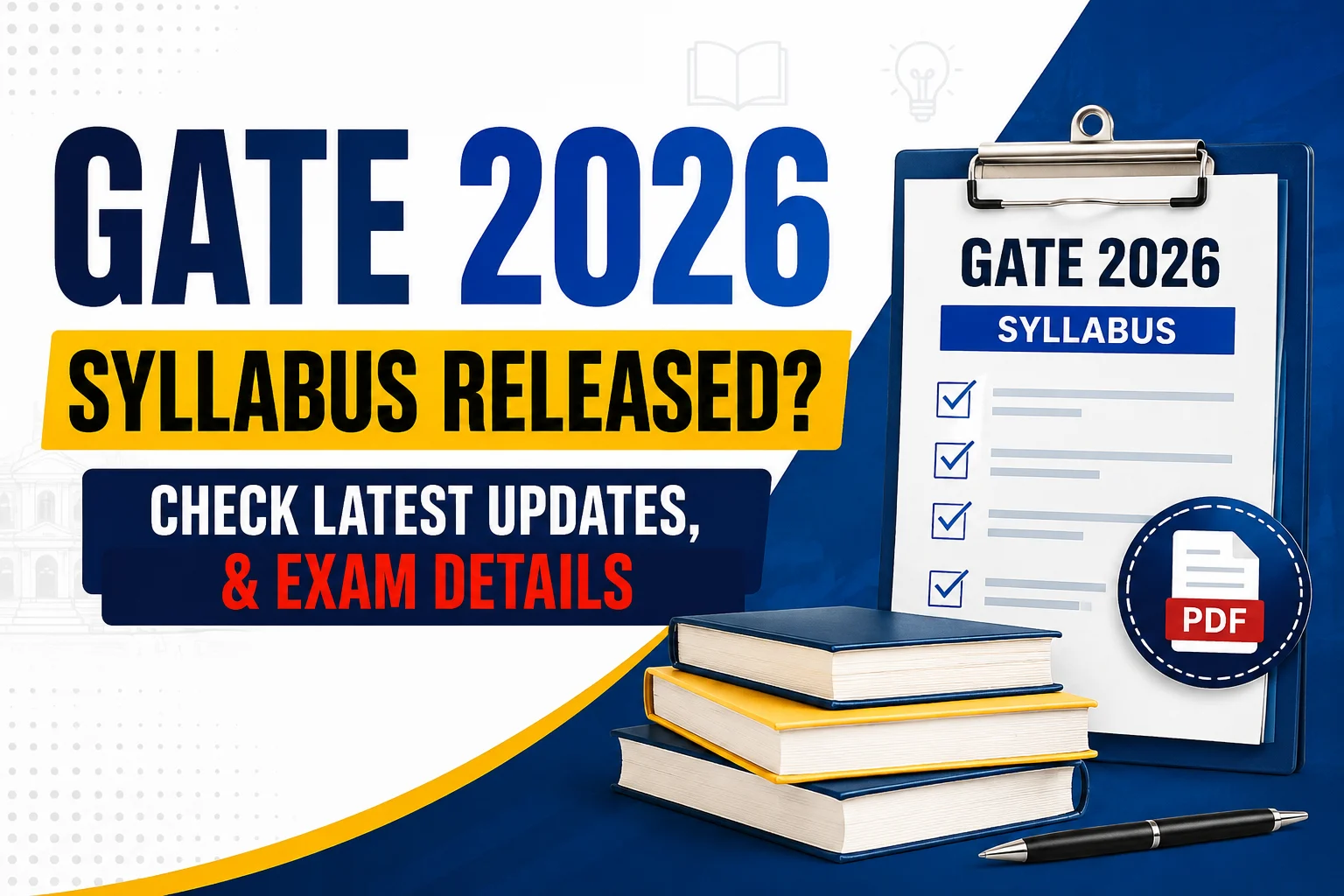 GATE 2027 Syllabus Released? Check Latest Updates & Exam Details