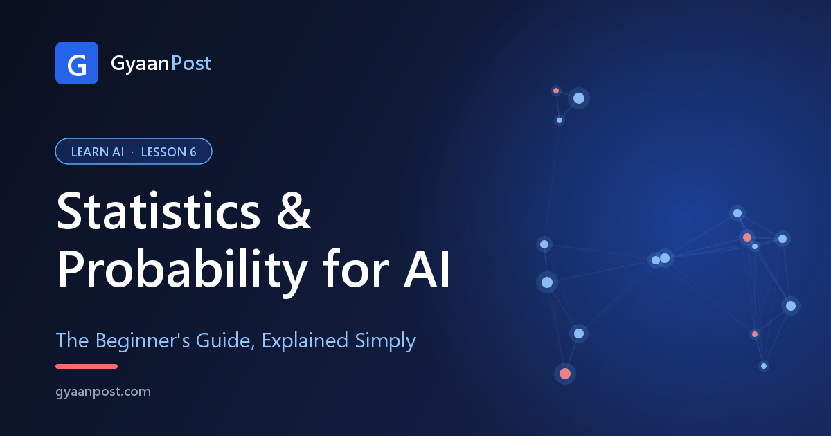 Statistics & Probability Basics for AI (Explained Simply)