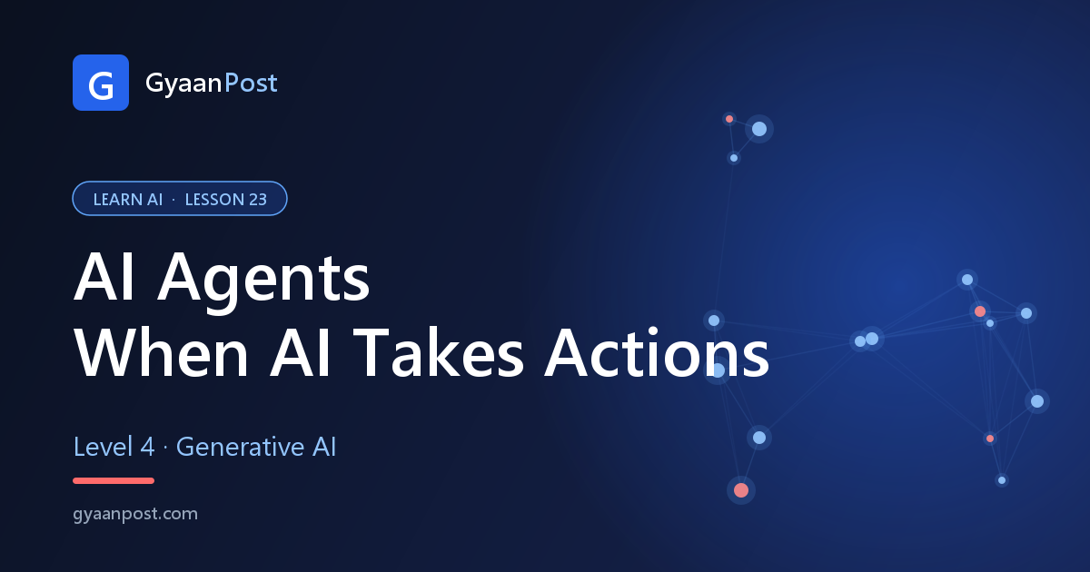 AI Agents Explained: When AI Takes Actions on Its Own