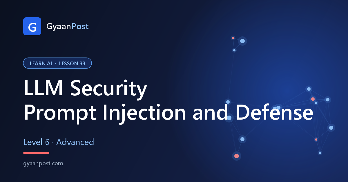 LLM Security: Prompt Injection and How to Defend Against It