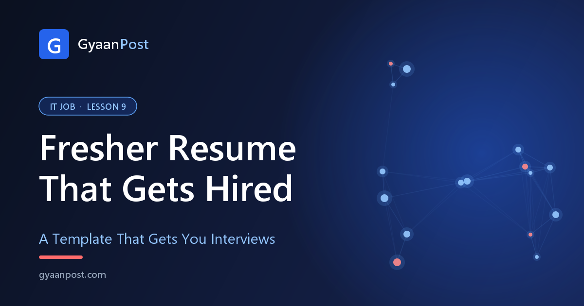 How to Write a Fresher Resume That Gets Interviews (+ Template)