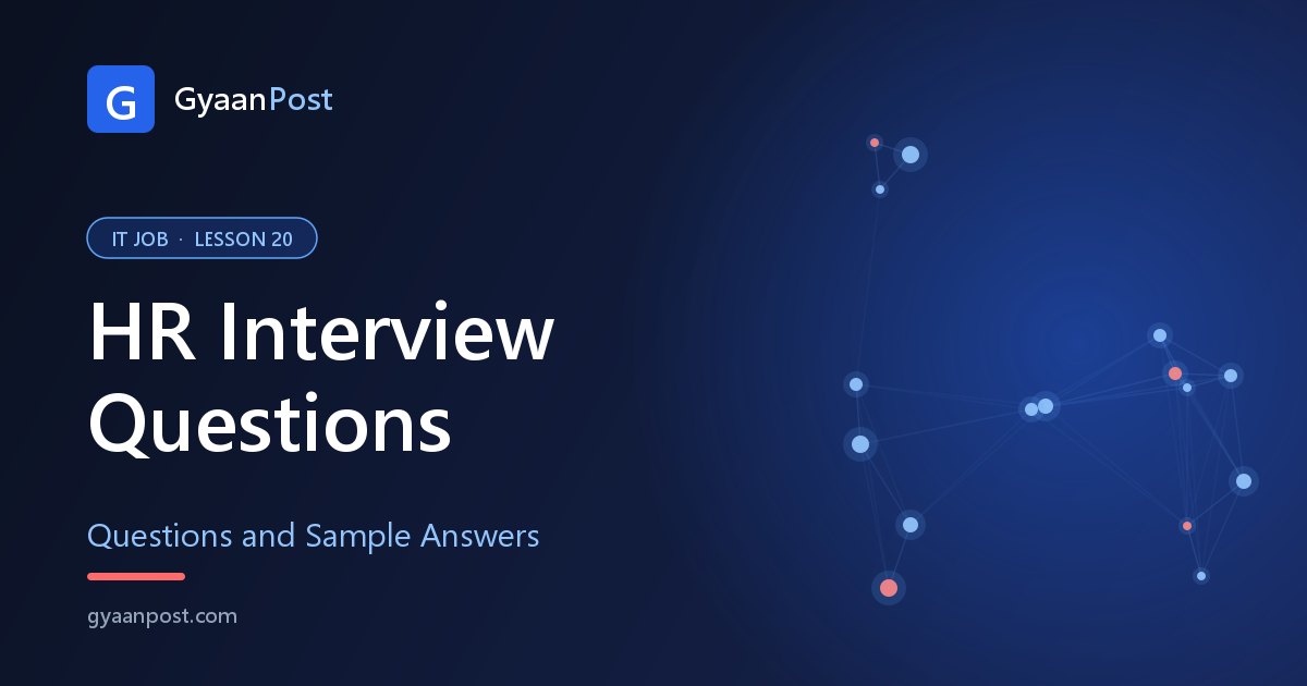 Common HR Interview Questions and Answers for Freshers