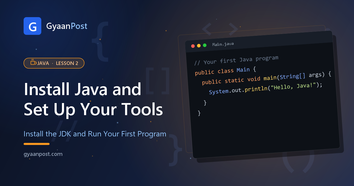 How to Install Java and Set Up Your First Program (Step by Step)