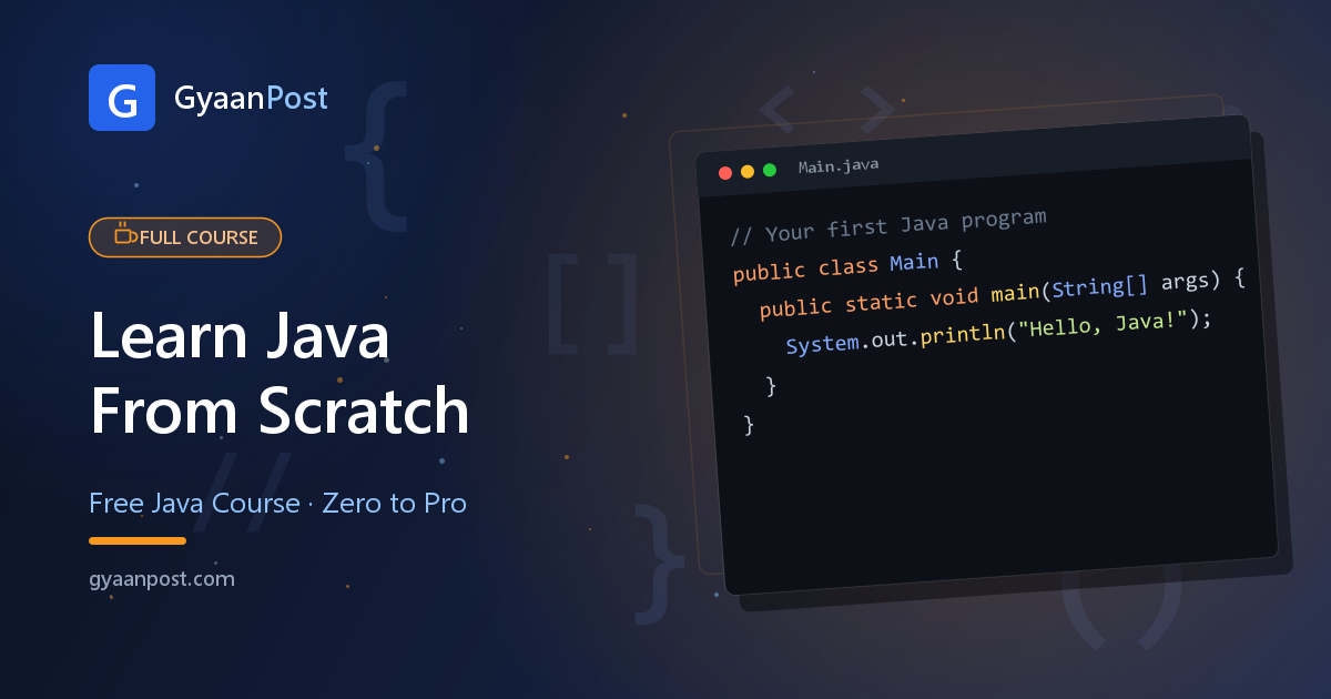 Learn Java From Scratch: The Complete Free Course (2026 Roadmap)
