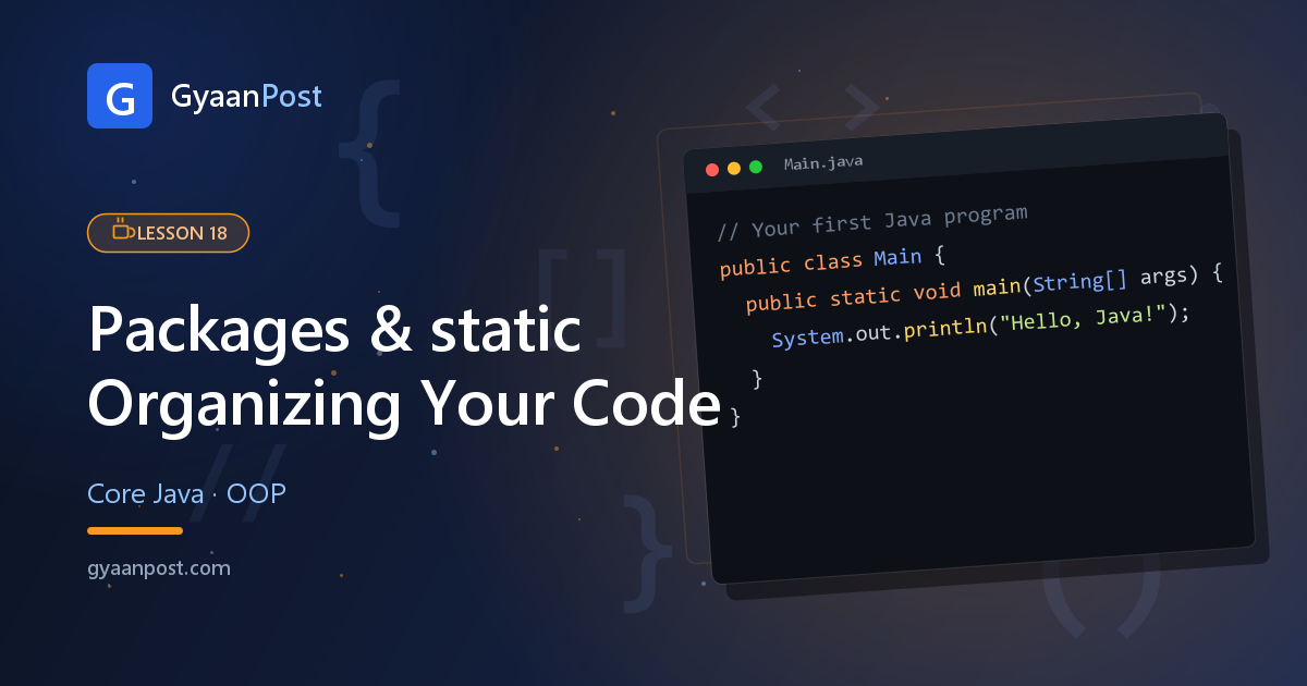 Packages and the static Keyword in Java Explained