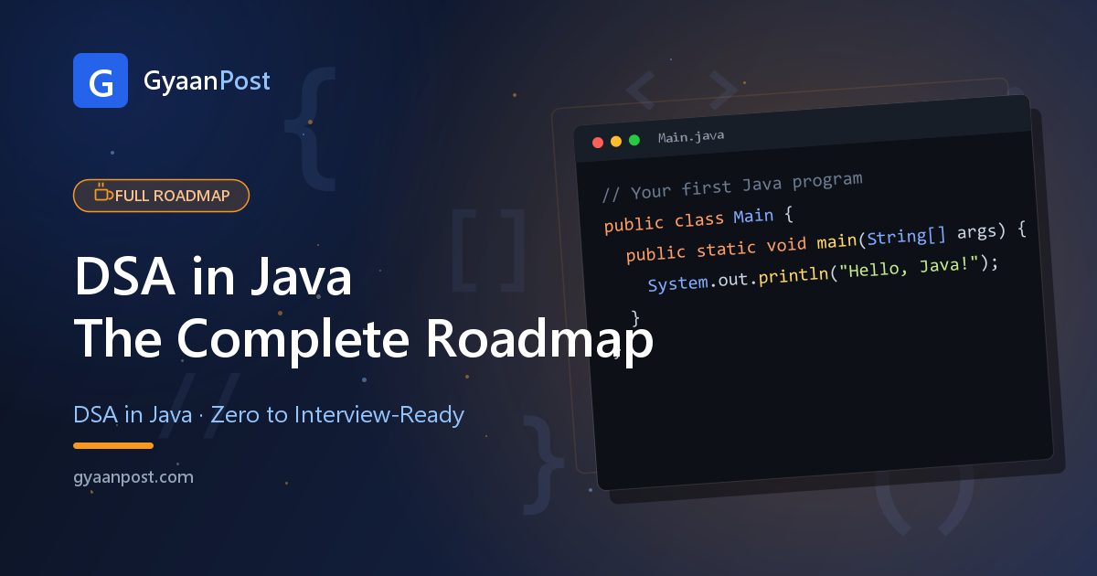 DSA in Java: The Complete Data Structures & Algorithms Roadmap