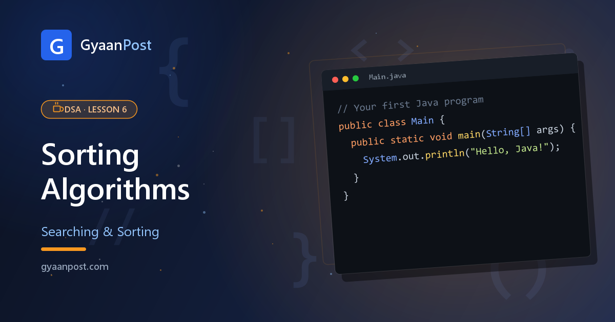 DSA in Java: Sorting Algorithms Explained (Beginner Guide)