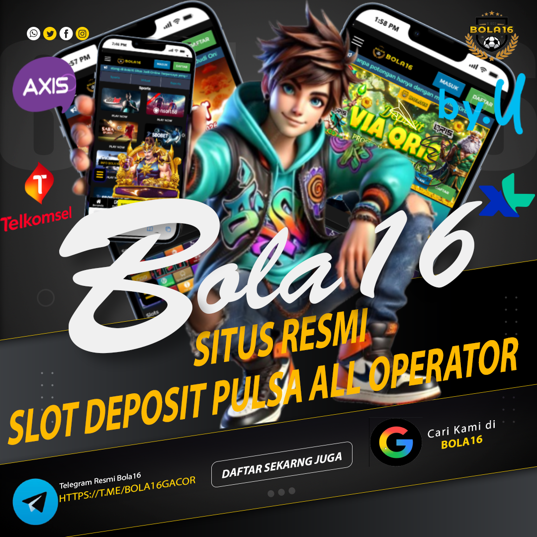 BOLA16 | Login Layanan Konter Online Alternatif Situs Deposit Pulsa Tanpa Potongan
