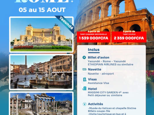 S'ENVOLER POUR 10 JOURS VERS ROME - Août 2026 (Yaoundé)