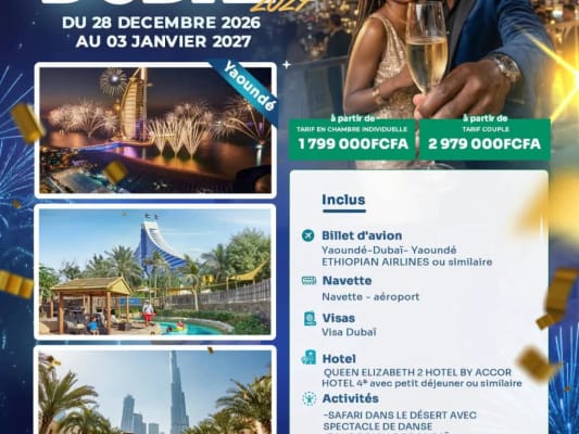 NOUVEL AN  À DUBAÏ 🎁👨‍👩‍👧‍👦 Décembre 2026 à Janvier 2027 (Yaoundé)