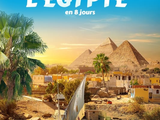 Voyage découverte en Egypte! 