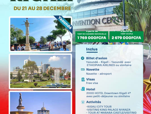 NOEL A KIGALI DU 21 AU 28 DECEMBRE 2026 (YAOUNDE)