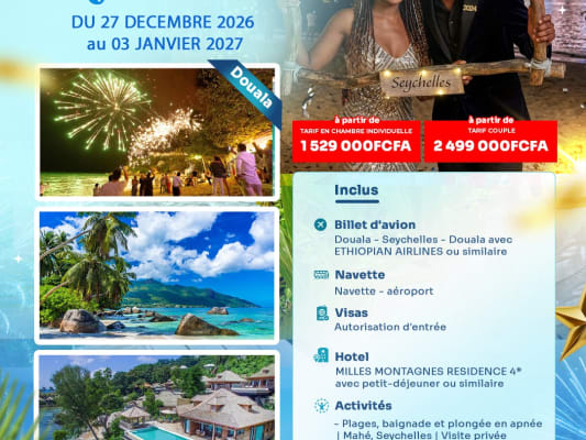 NOUVEL AN AUX SEYCHELLES🎁👨‍👩‍👧‍👦 DU 27 DECEMBRE 2026 AU 03 JANVIER 2027 (DOUALA)