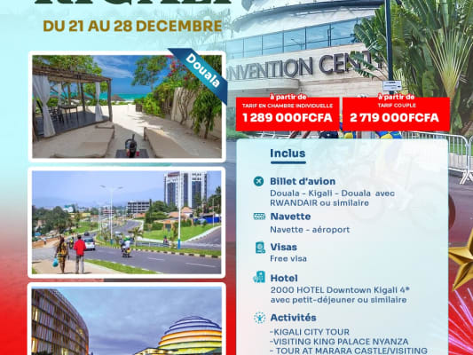 NOEL A KIGALI DU 21 AU 28 DECEMBRE 2026 (DOUALA)