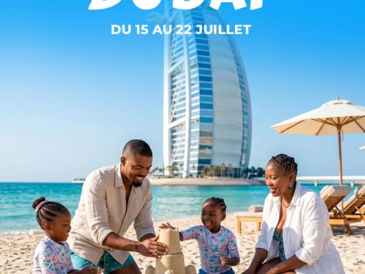 07 JOURS INCROYABLES A DUBAI - JUILLET 2026 (Abidjan)