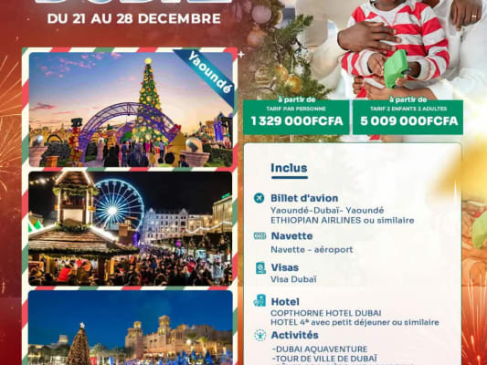 NOËL  EN FAMILLE  À DUBAÏ 🎁👨‍👩‍👧‍👦 Décembre 2026 (Yaoundé)