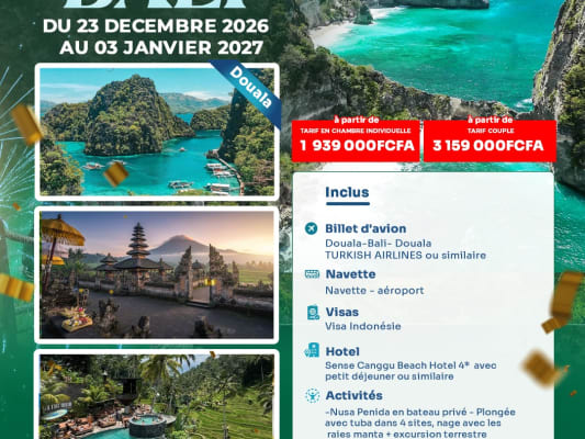 NOEL ET NOUVEL AN A BALI DU 23 DECEMBRE 2026 AU 03 JANVIER 2027 (DEPART DE DOUALA)