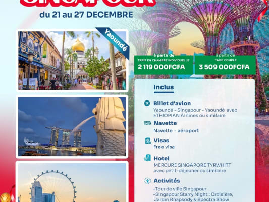 NOEL A SINGAPOUR DU 21 AU 27 DECEMBRE 2026  (DEPART DE YAOUNDE)