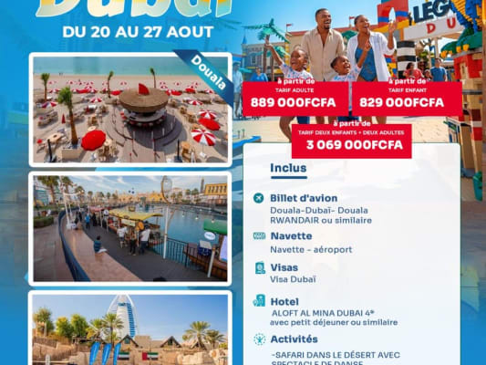 VACANCES EN FAMILLE A DUBAI - Août 2026 (Douala)