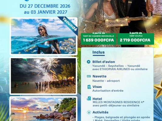 NOUVEL AN AUX SEYCHELLES🎁👨‍👩‍👧‍👦 DU 27 DECEMBRE 2026 AU 03 JANVIER 2027 (YAOUNDE)