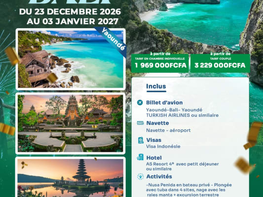 NOEL ET NOUVEL AN A BALI DU 23 DECEMBRE 2026 AU 03 JANVIER 2027 (DEPART DE YAOUNDE)