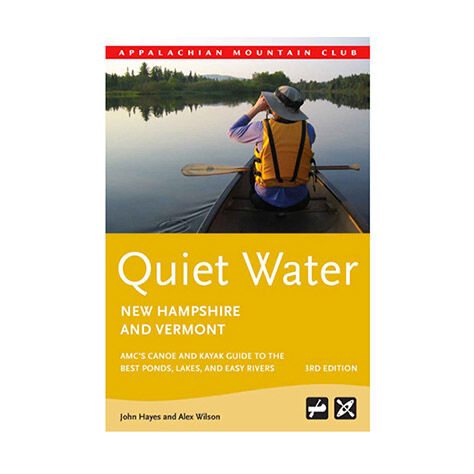 AMC Quiet Water: New Hampshire and Vermont, 3rd Edition