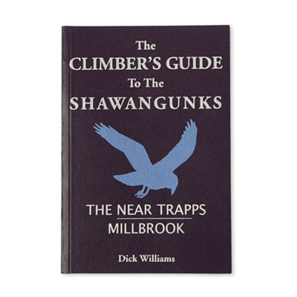 The Climber's Guide to the Shawangunks The Near Trapps NA