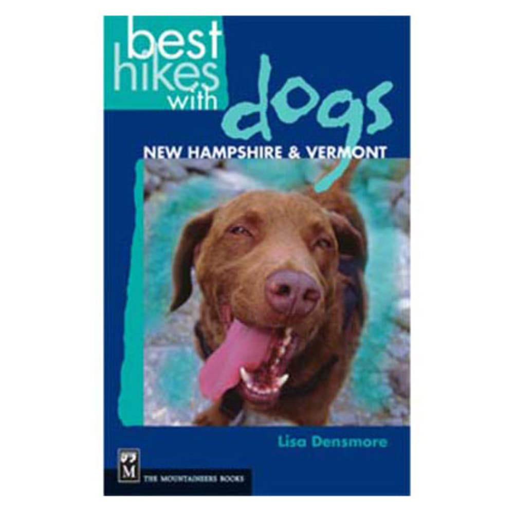 Best Hikes with Dogs: New Hampshire and Vermont NA
