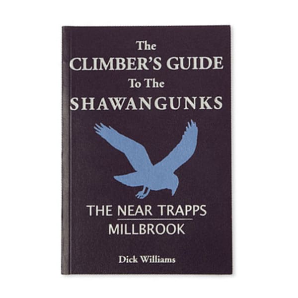 The Climber's Guide to the Shawangunks The Near Trapps