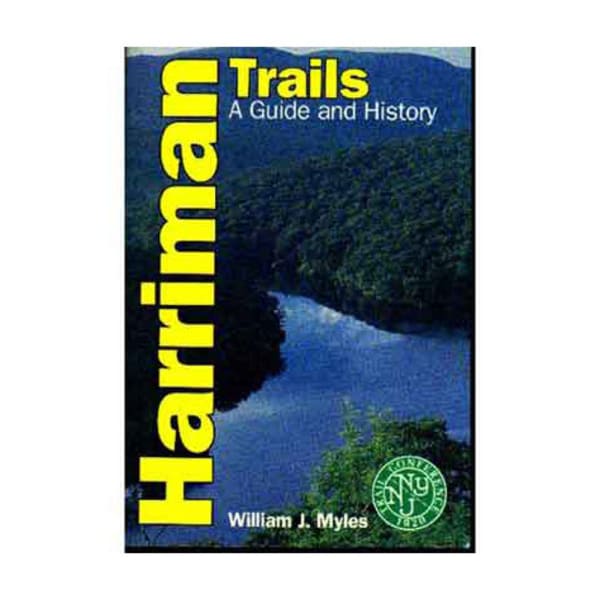 Harriman Trails: A Guide and History