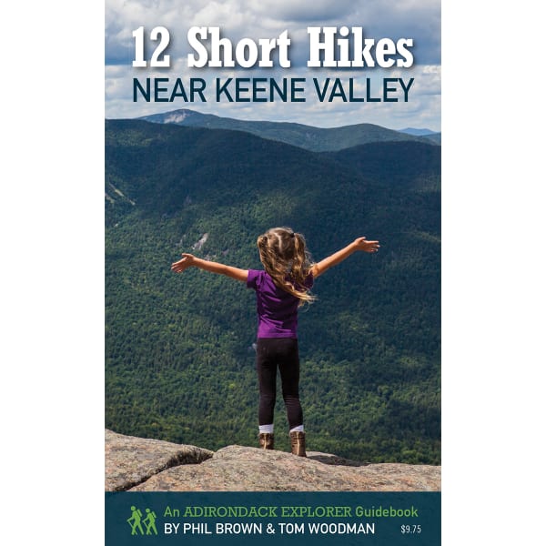 LOST POND PRESS 12 Short Hikes Near Keene Valley