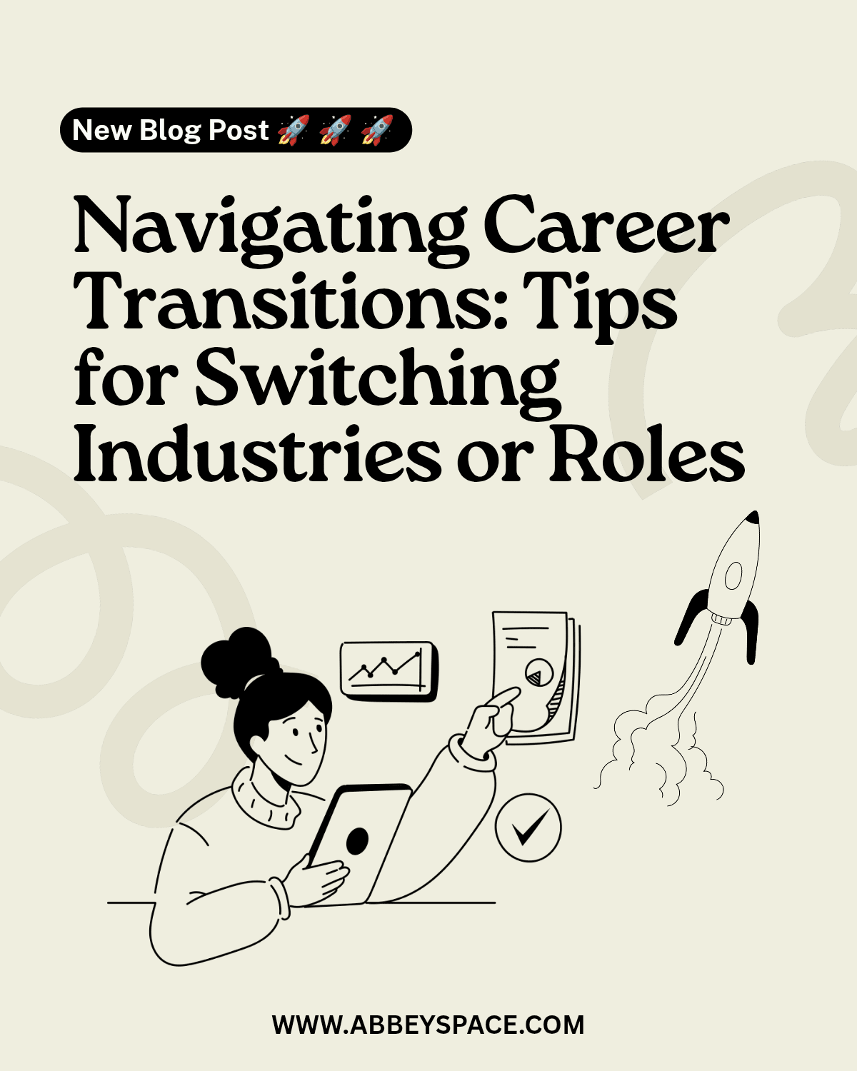 Navigating Career Transitions: Tips for Switching Industries or Roles