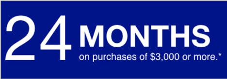 24 months on purchases of $3,000 or more**