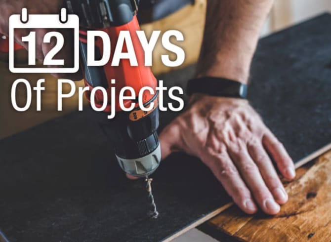 12 Days Of Projects 12 Days Of Projects