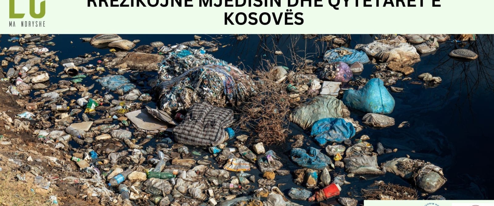 Mbetjet e shumta t&euml; plastik&euml;s rrezikojn&euml; mjedisin dhe qytetar&euml;t e Kosov&euml;s