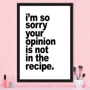 I'm Sorry Your Opinion is not in the recipe printed art