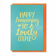 Happy anniversary to a lovely couple gold foiled card