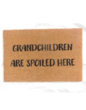 "Grandchildren Spoiled Here" Doormat